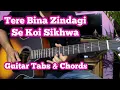Lagu Tere Bina Zindagi Se Koi(Aandhi) - Guitar Tabs \u0026 Chords | Kishore Kumar, Lata Mangeshkar