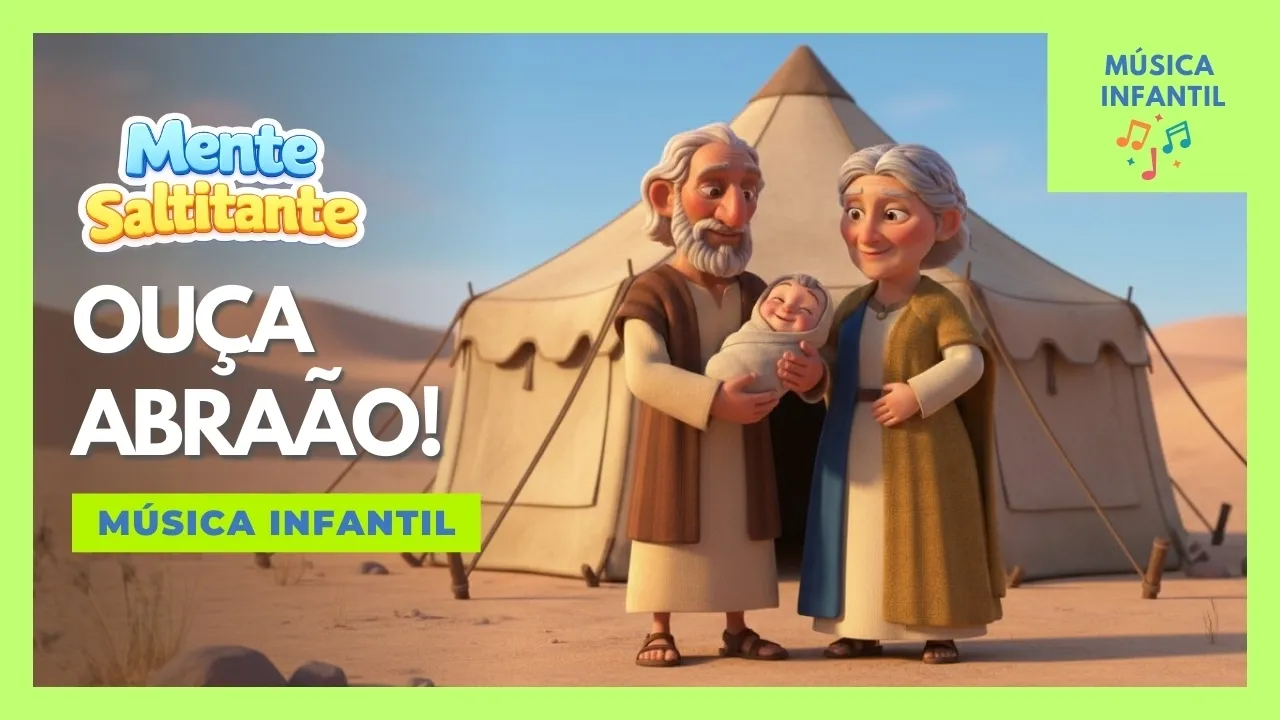 Ouça Abraão - Música Infantil