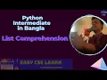 Python intermediate in Bangla List Comprehension