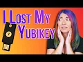 I Lost My Yubikey How To Setup Backup Keys