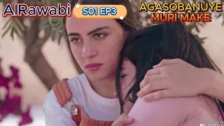 alrawabi s1 ep3 amafoto ya rukaya y imyanya y ibanga nofu mariyamu na nadine bayashyize hanze