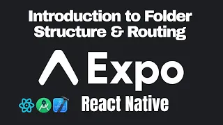 React Native Expo Introduction React Native File Structure Explained Best Practices Tips 2025