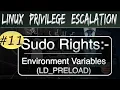 Linux Privilege Escalation SUDO And Enviroment Variables LD - PRELOAD
