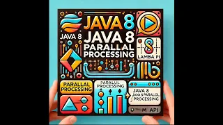 10 Mastering Java 8 Parallel Processing with Lambda Expressions Stream API
