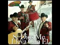 Si Dios Me Lleva Con Él