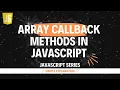 Array Callback Methods in JavaScript Hindi Lecture 49 Part-1