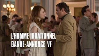 L'homme irrationnel - Bande Annonce VF