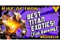 Download Lagu Destiny Best Titan Exotics Full Exotic Armor Ranking