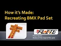 How it s made Reproduction BMX pad set