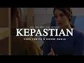 Kepastian by Yura Yunita \u0026 Donne Maula (Ost. Aku Pasti Ada Untukmu)