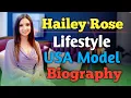 Hailey Rose Lifestyle USA Model Biography 2025 Onlyfans Star