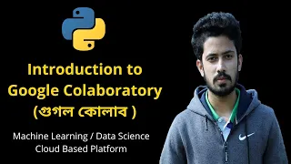 Introduction to Google Colaboratory Google Colab for Machine Learning Data Science