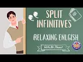 Grammar Split Infinitives
