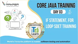 Core Java Training Day 03 If Statement For Loop SDET Training
