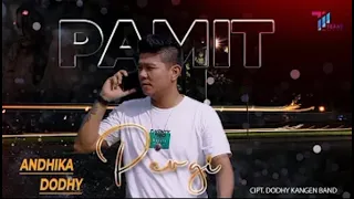 andika mahesa ft dodhy pamit pergi kangen band