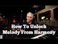 Lagu How To UNLOCK Melody From HARMONY (modern musical composition concepts)