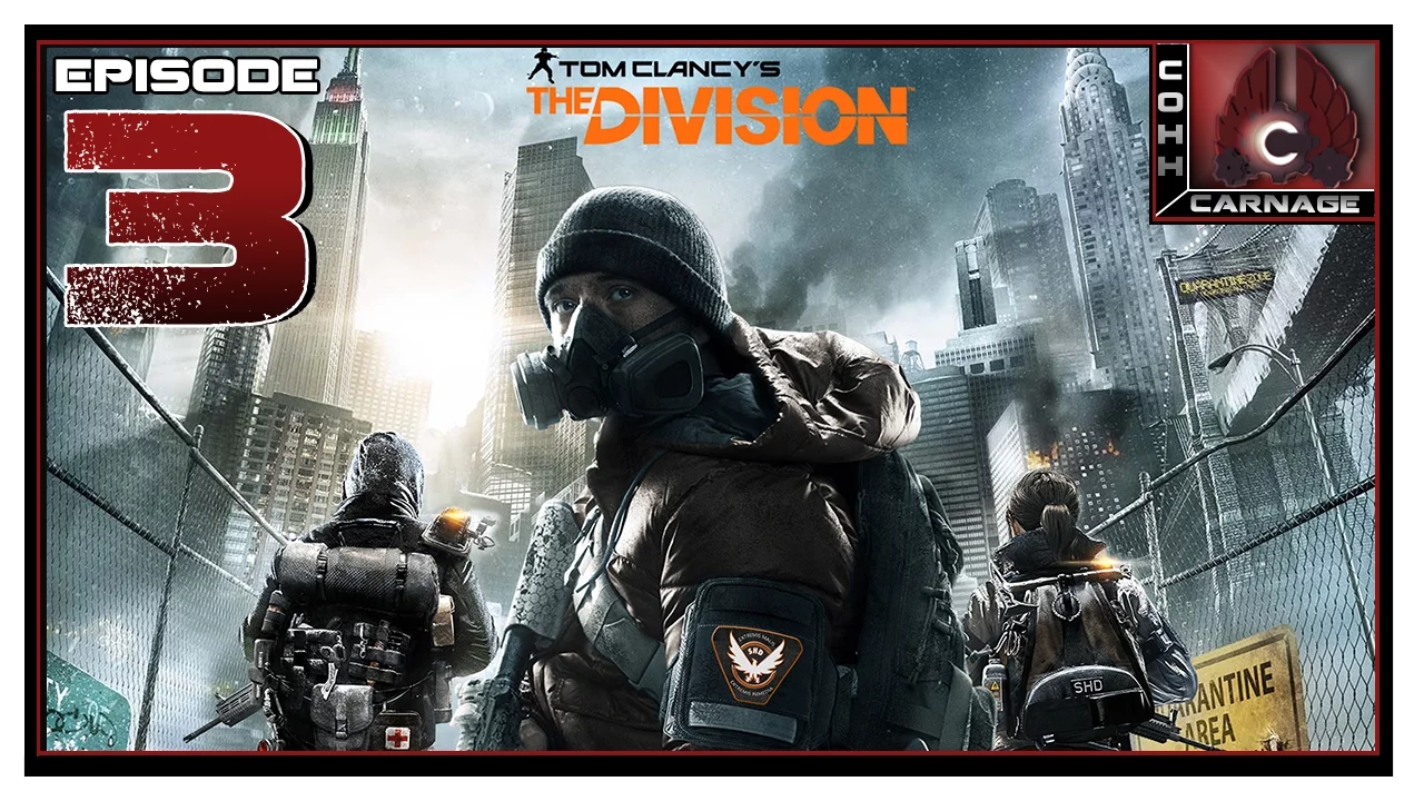CohhCarnage Plays The Division Beta - Episode 3 CohhCarnage Plays The Division Beta - Episode 3