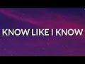 NBA YoungBoy - Know Like I Know