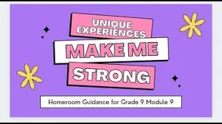 grade 9 homeroom guidance module 9 unique experiences make me strong