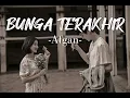 Download Lagu Bunga terakhir - Afgan (Lirik Lagu)