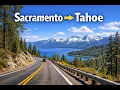 Driving from Sacramento to South Lake Tahoe 4K California Road Trip