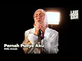 Download Lagu Live@ERA:  Shila Amzah  - Pernah Punya Aku