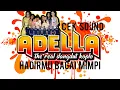 cek sound hadirmu bagai mimpi adella