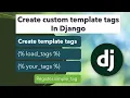 Create template tags in django custom template tags in django Tutorial