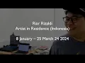 Artist in Residence: Riar Rizaldi