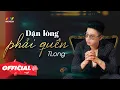 Download Lagu DẶN LÒNG PHẢI QUÊN - TLONG X KIMTANG | OFFICIAL MUSIC VIDEO