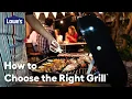 How to Choose the Right Grill Guide