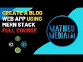 MERN Stack Blog Web App Tutorial - Full Course A MERN Stack Guide for beginner