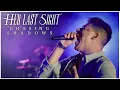Download Lagu Her Last Sight - \