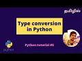 Type Conversion in Python Tamil Implicit and Explicit casting Pradeesh TeT