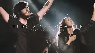 tudo a ver com ele ao vivo central 3 feat andr aquino