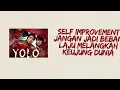 KOTAK - YOLO | Video Lirik by Dino