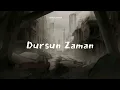 maNga feat Göksel - Dursun Zaman - (Lyrics/Sözleri)