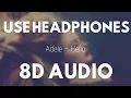 Adele - Hello (8D AUDIO) |