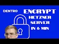 Encryption at Rest for Hetzner Server in 388 seconds step by step