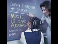 Music Is The Answer (Dancin' And Prancin') (Fire Island's "La Musica Es La Respuesta")