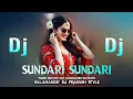 Lagu SUNDARI SUNDARI TUJHE NAV KAY HAI SAMBALPURI DJ REMIX KALAHANDIY DJ PRAKASH STYLE 