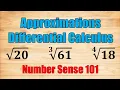 Approximations - Differential Calculus Number Sense 101