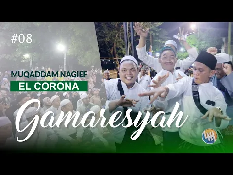 Download MP3 GAMARESYAH - MUQADDAM NAGIEF - ELCORONA GURU UDIN #08