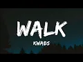 Download Lagu Kwabs - Walk [Lyrics]