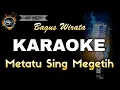 Download Lagu METATU SING MEGETIH BAGUS WIRATA - KARAOKE