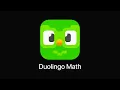 When You Install Duolingo Math