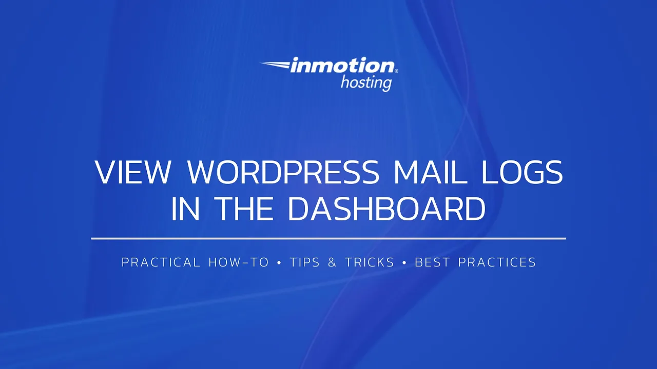 How to View WordPress Mail Logs in the Dashboard