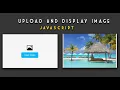 how to upload and display custom images in javascript urdu tutorial