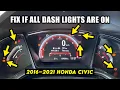 2016 2021 Honda Civic How to Fix if All Dash Warning Lights are On