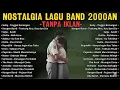 Download Lagu Nostalgia Lagu Lawas Pop 2000an Paling Enak Didengar Saat Pagi | Kerja | Santai | Tidur